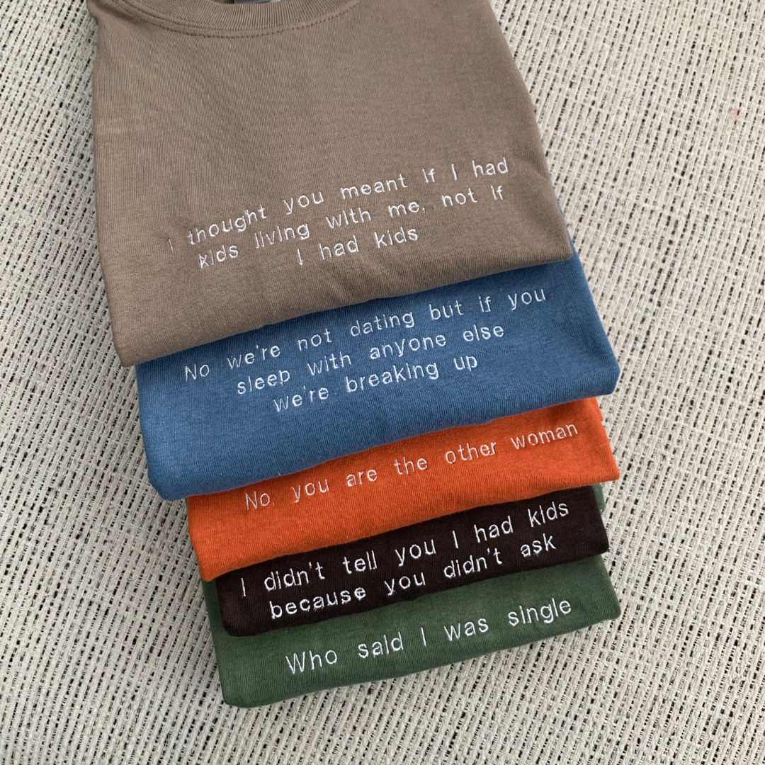 Embroidered Tshirt with Custom Quote