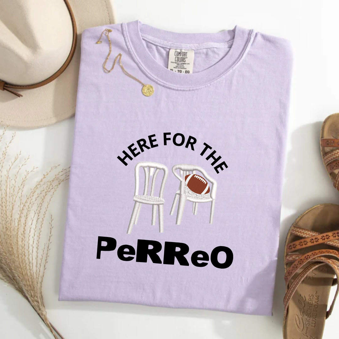 Here For The Perreo Tee