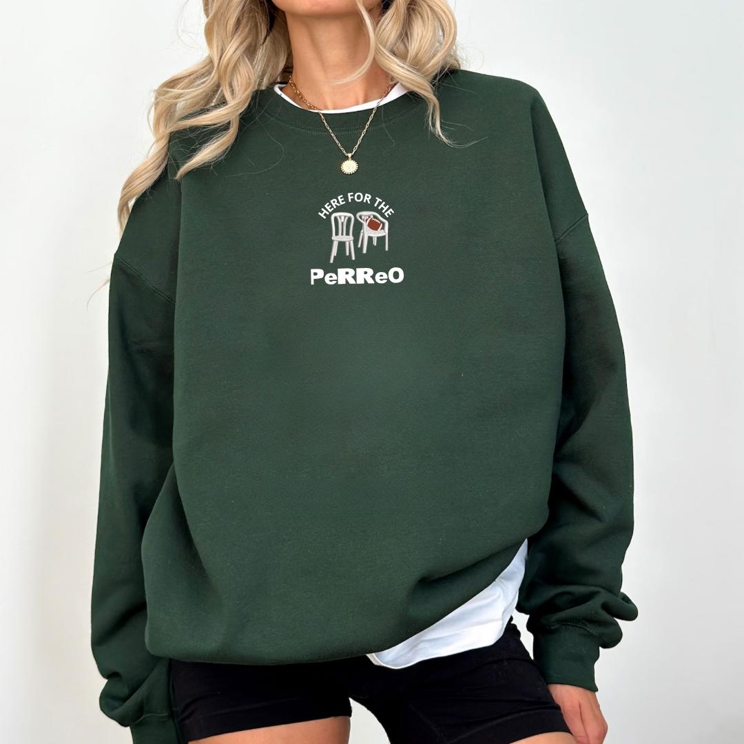 Here For The Perreo Sweatshirt