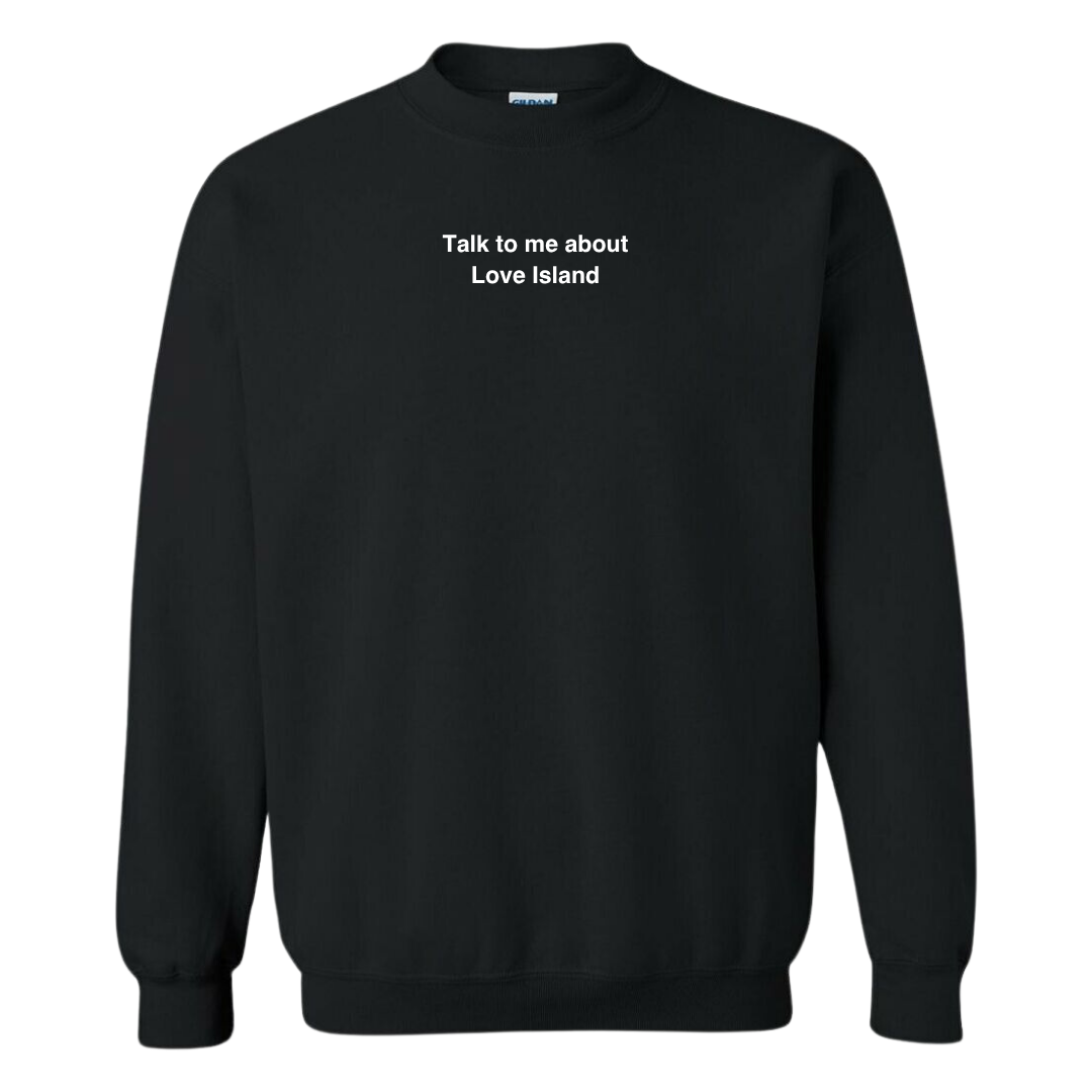 Love Island Crewneck