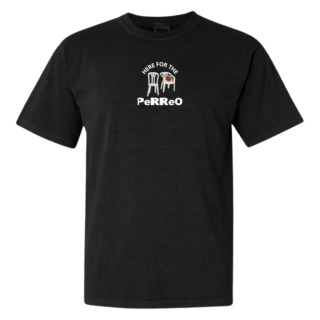 Here For The Perreo Tee