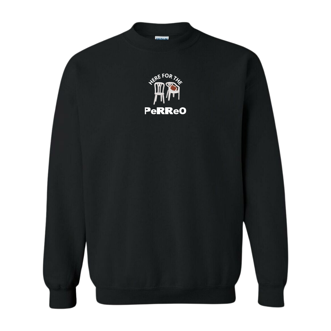 Here For The Perreo Sweatshirt