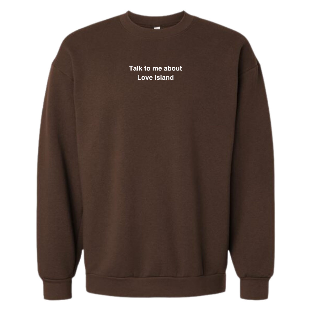 Love Island Crewneck