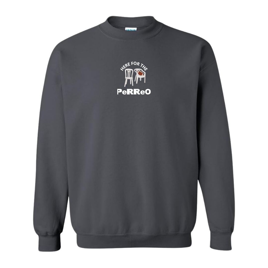 Here For The Perreo Sweatshirt