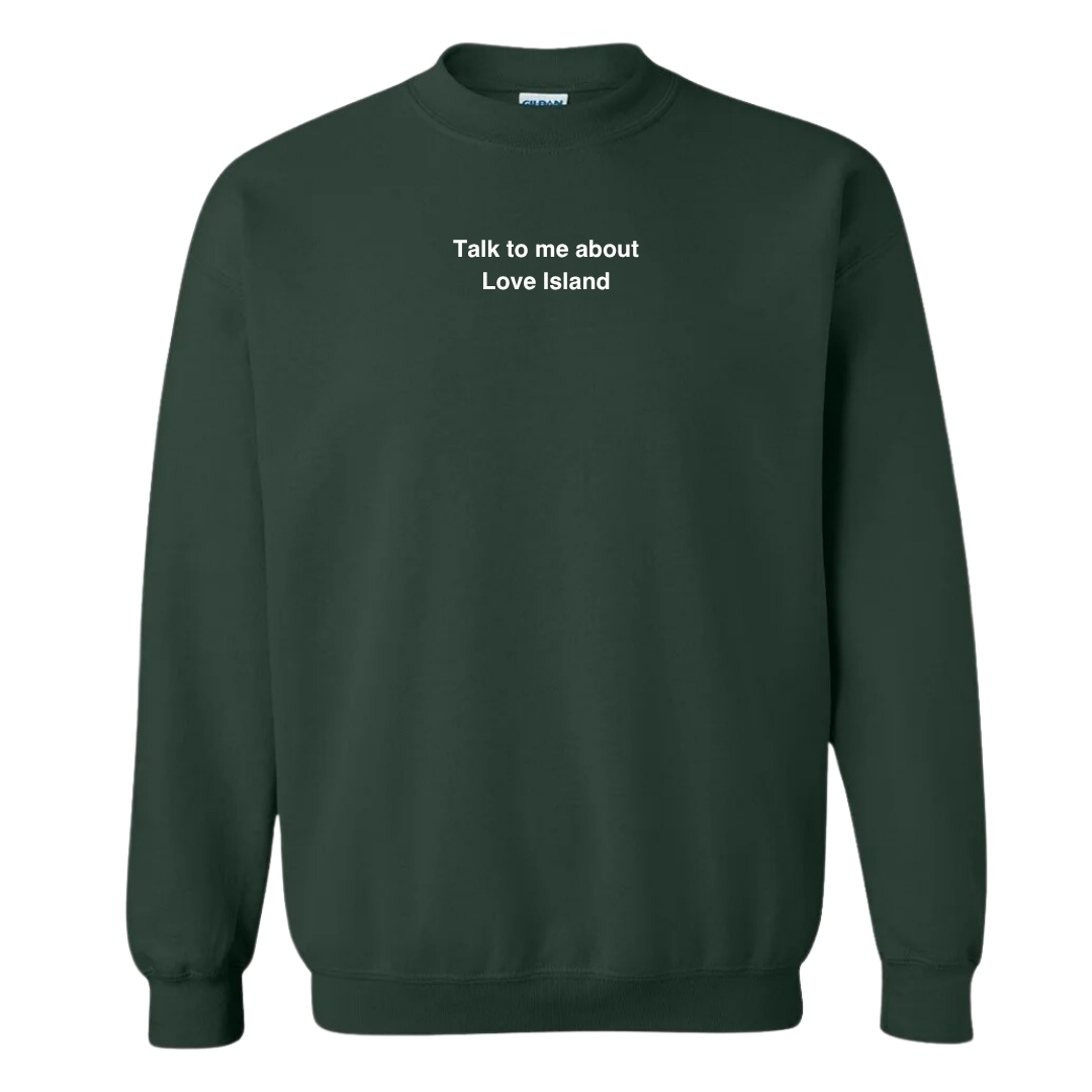 Love Island Crewneck