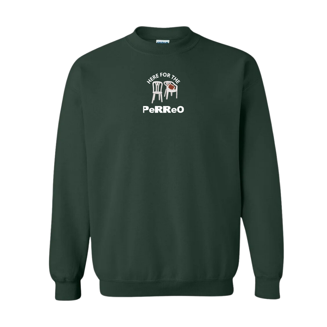 Here For The Perreo Sweatshirt