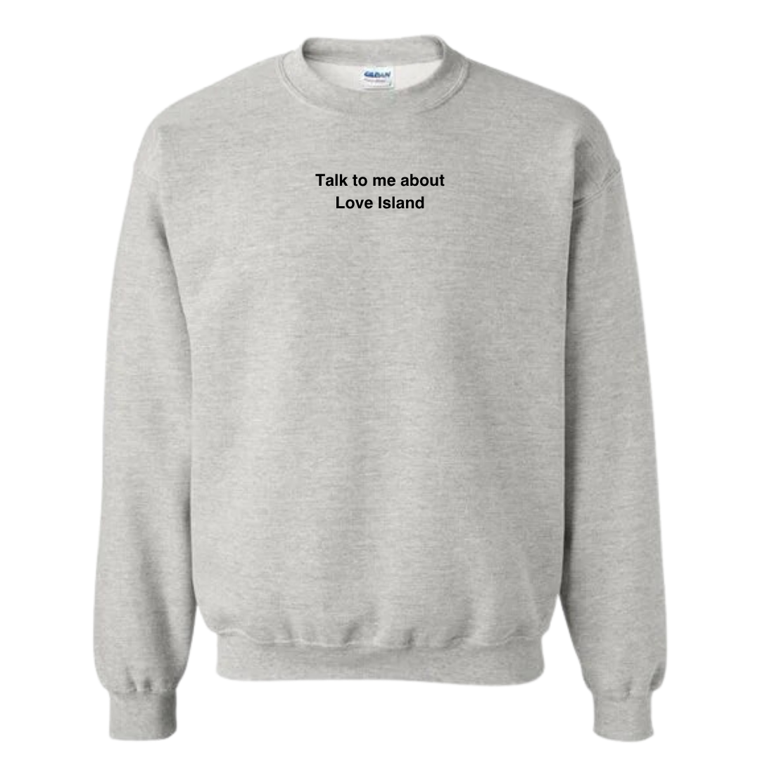 Love Island Crewneck
