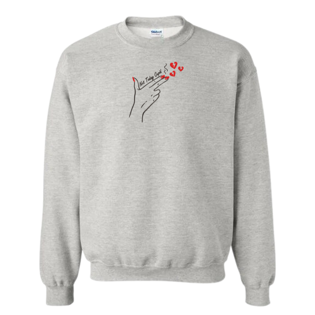 Not Today Cupid Crewneck
