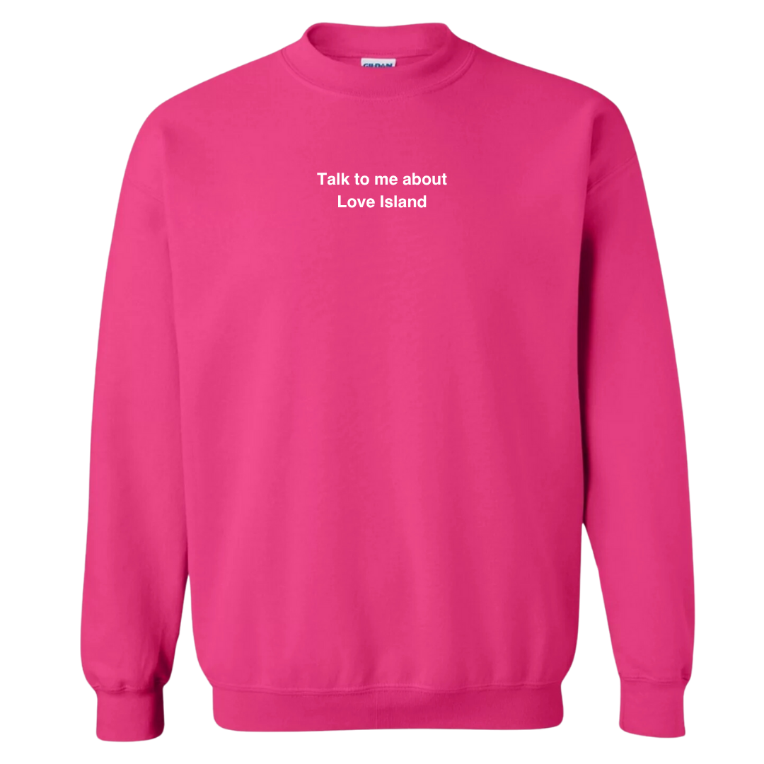Love Island Crewneck
