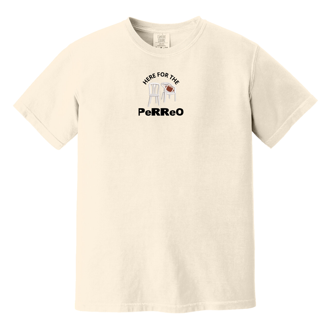 Here For The Perreo Tee