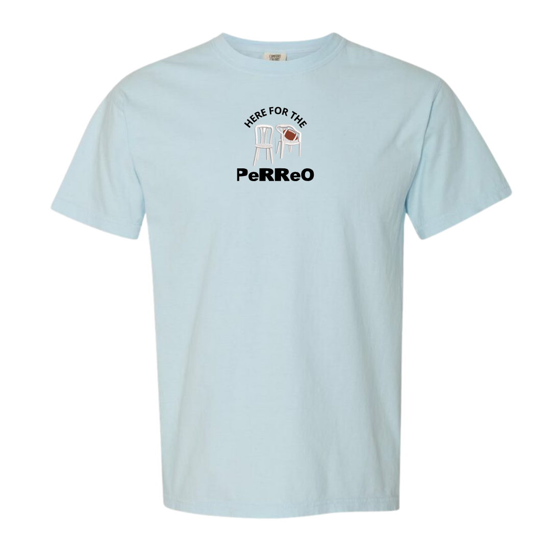 Here For The Perreo Tee