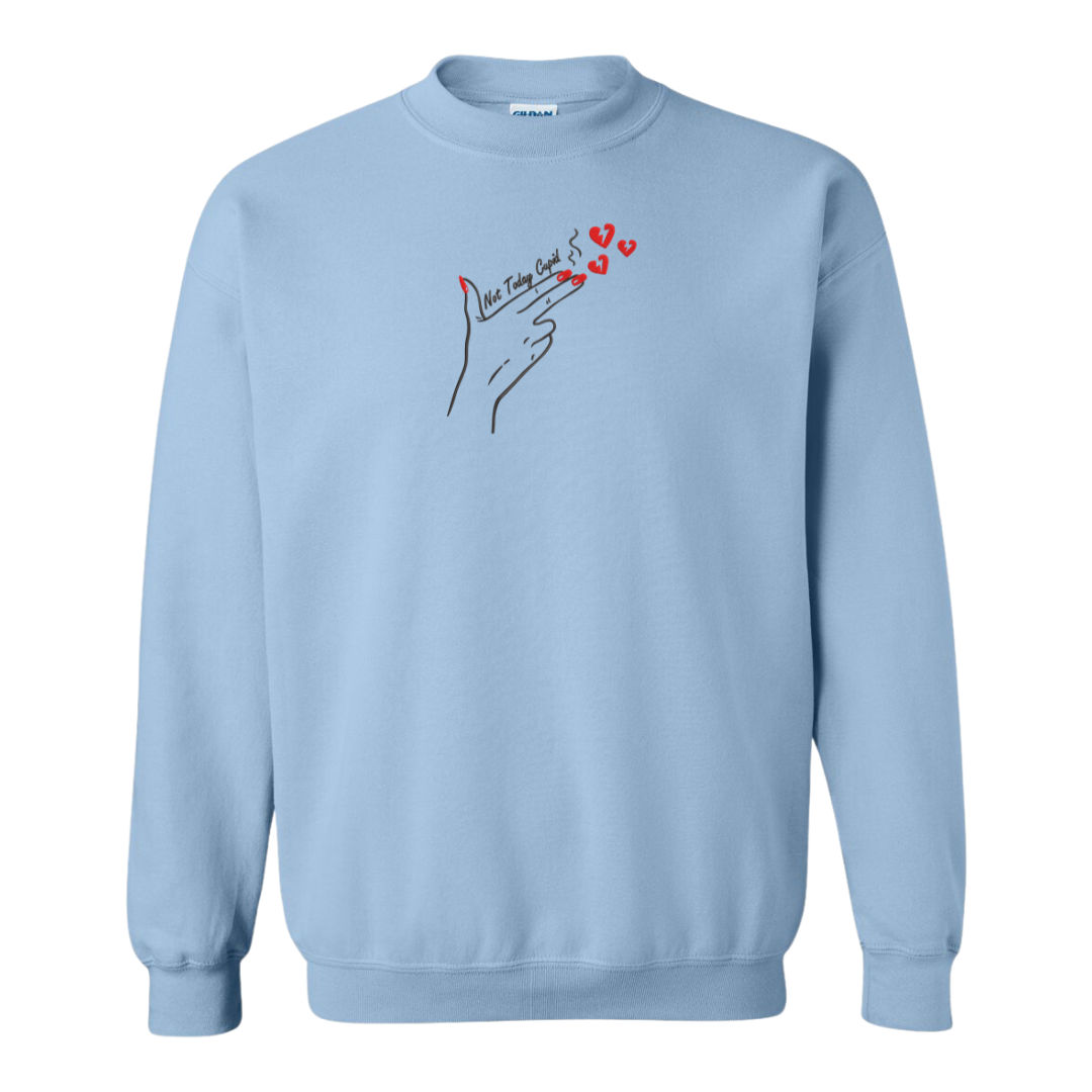 Not Today Cupid Crewneck