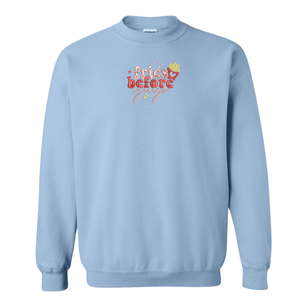 Fries Before Guys Crewneck
