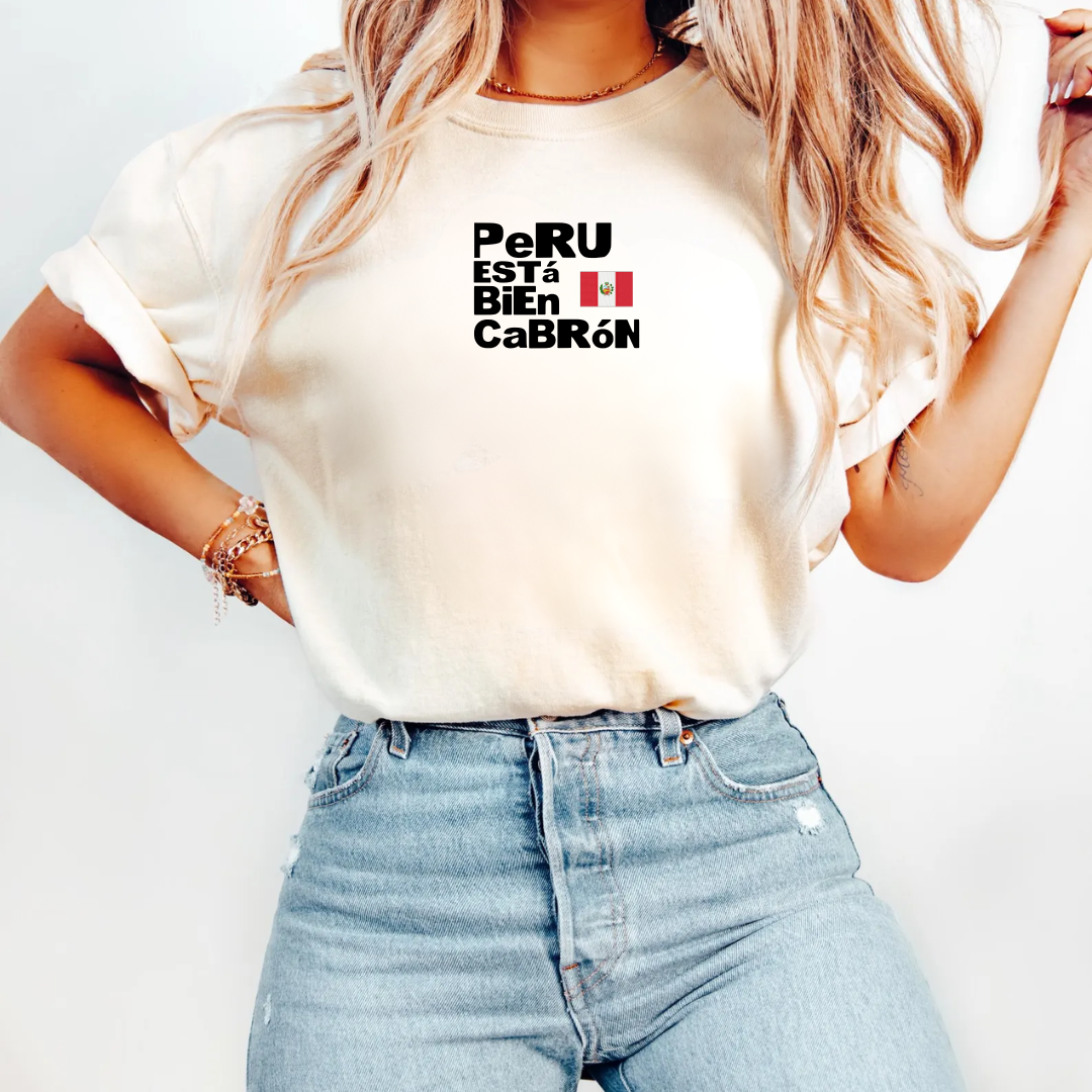 Peru ESTá BiEn CaBRóN Tee