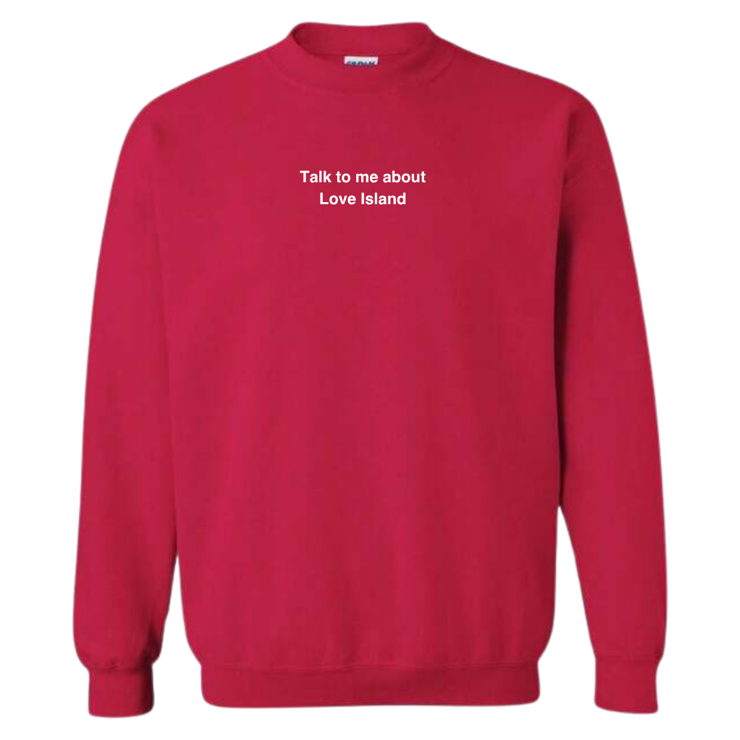 Love Island Crewneck