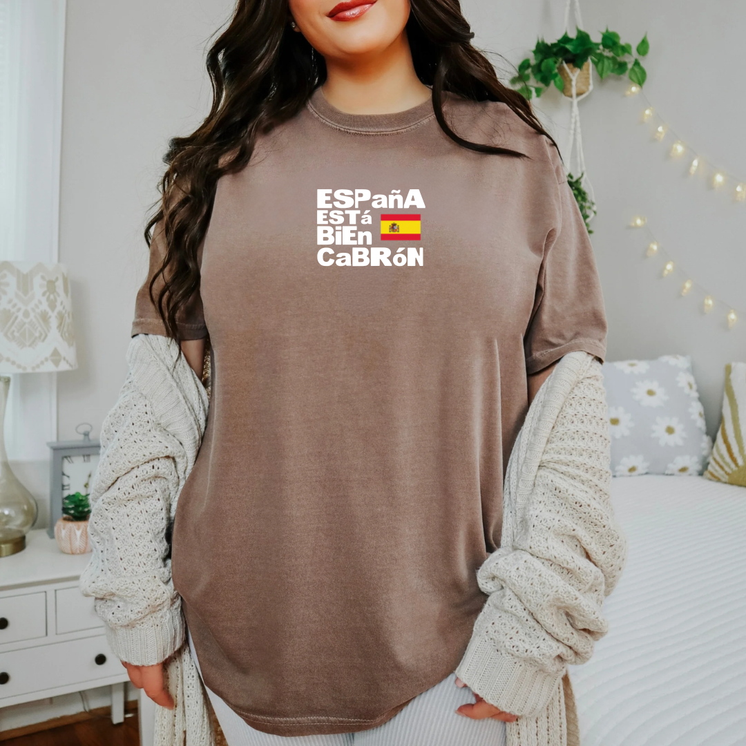 Espana ESTá BiEn CaBRóN Tee