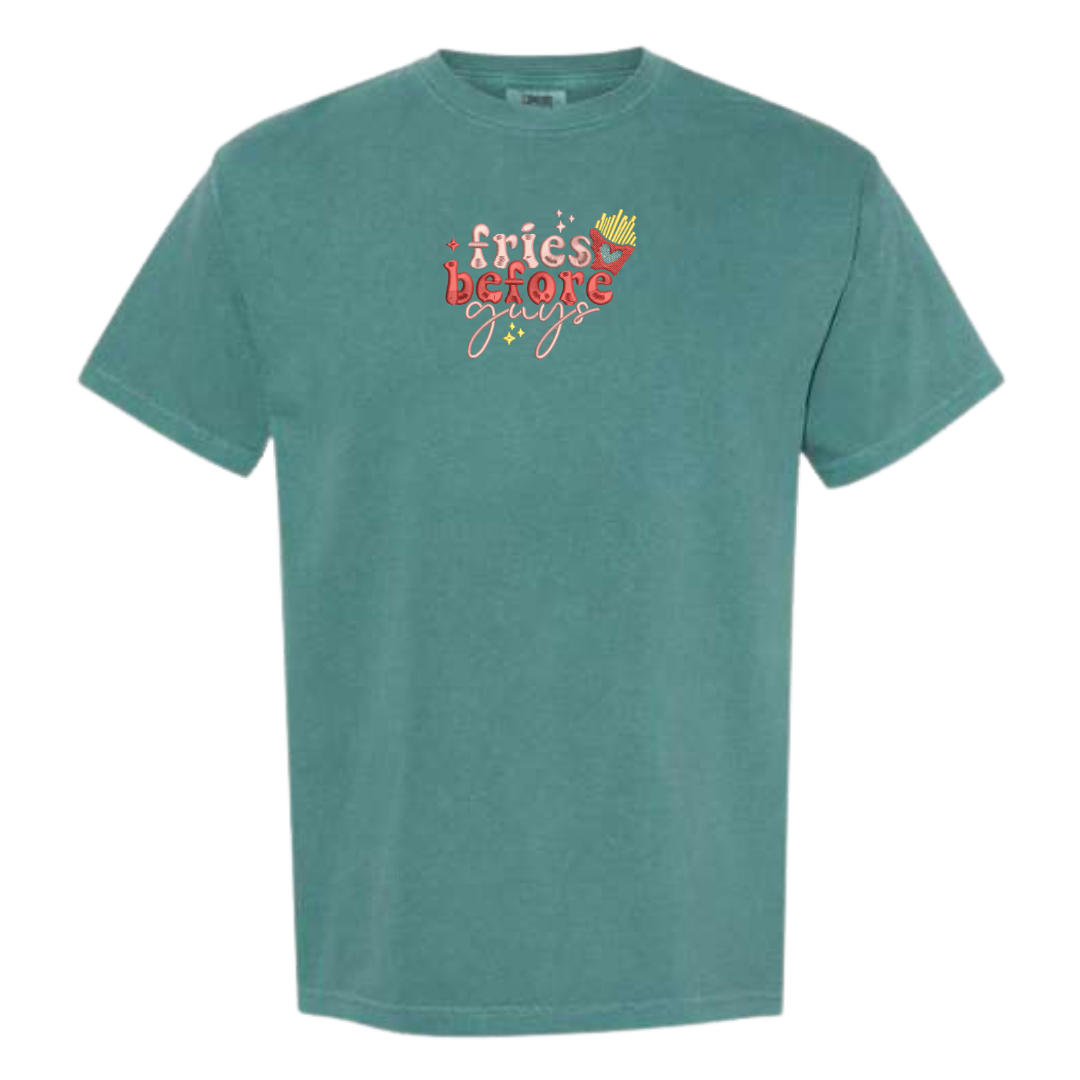 Fries Before Guys Tee