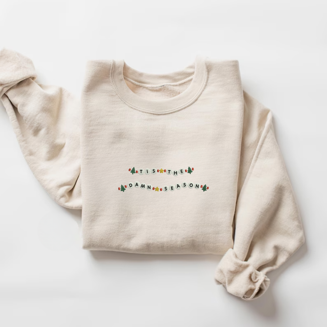 Tis The Damn Season Sweatshirt
