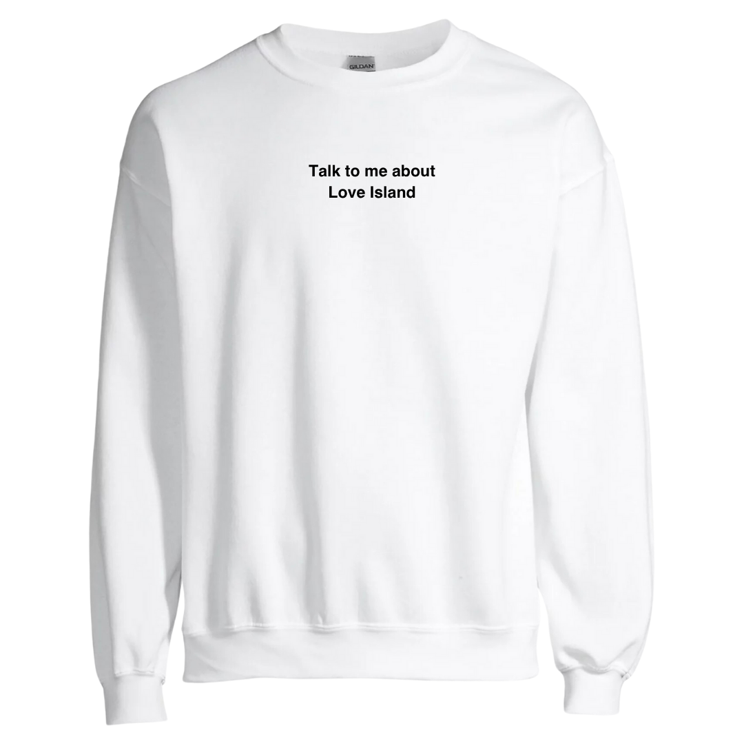 Love Island Crewneck