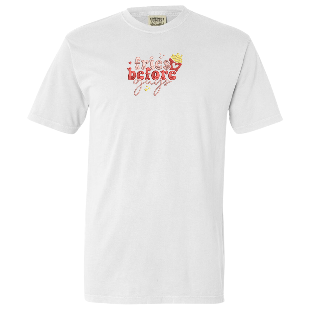Fries Before Guys Tee