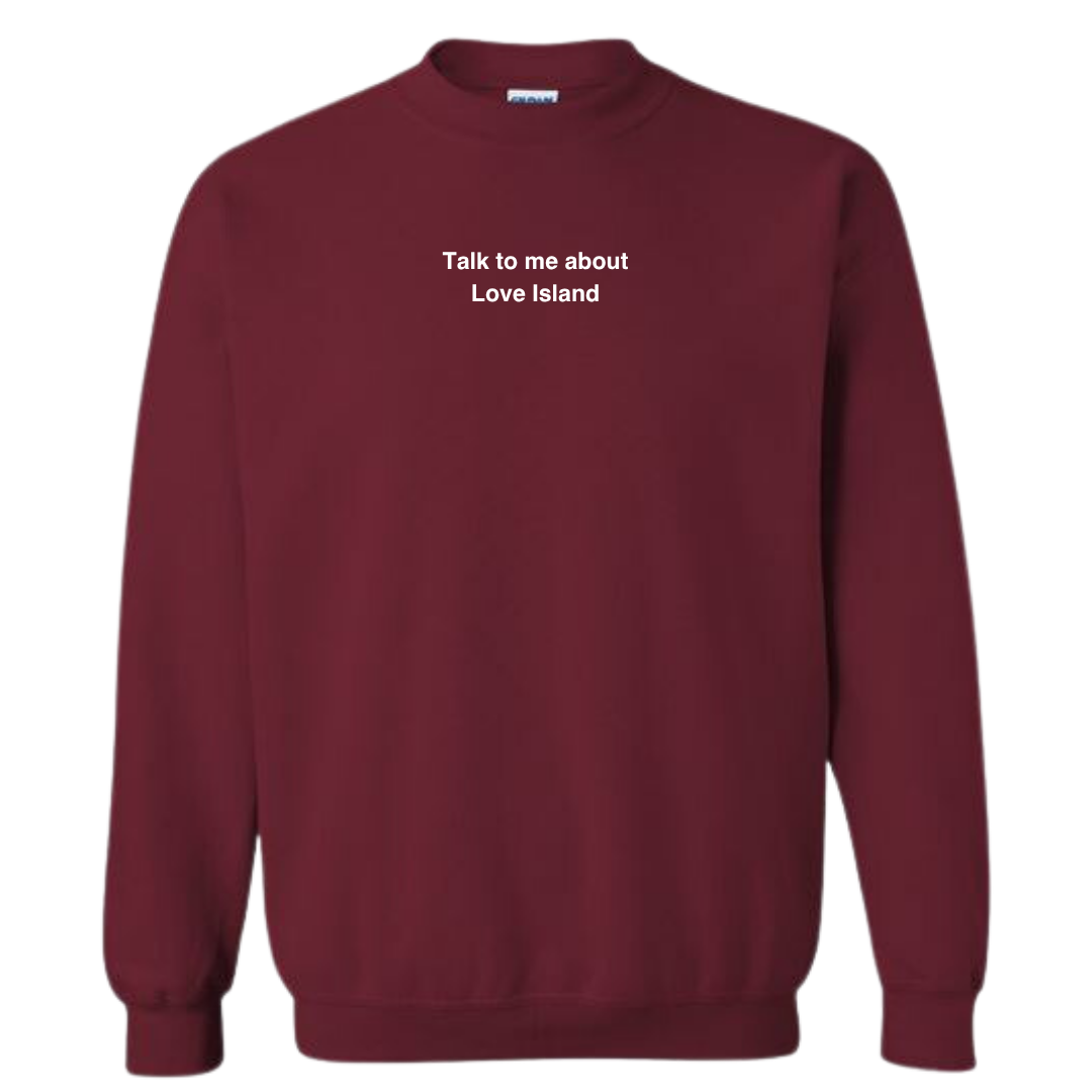 Love Island Crewneck