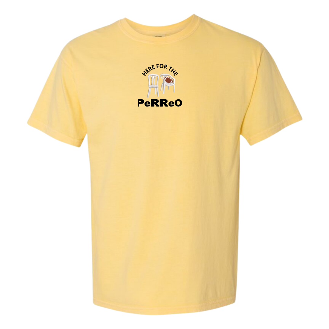 Here For The Perreo Tee
