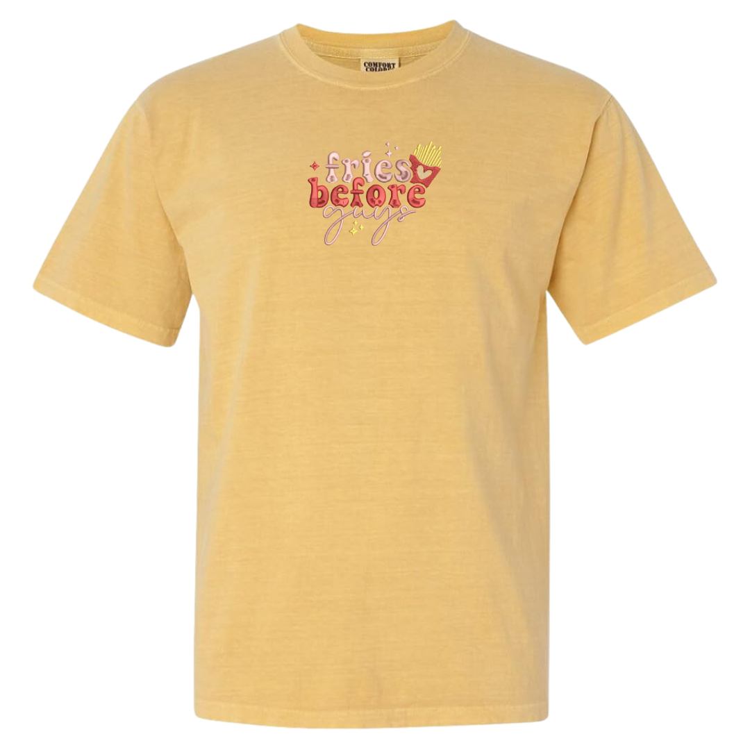 Fries Before Guys Tee
