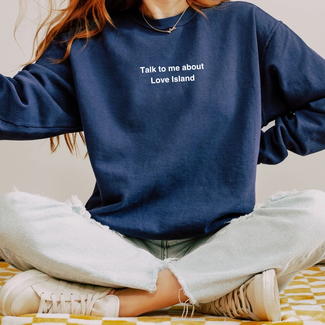 Love Island Crewneck
