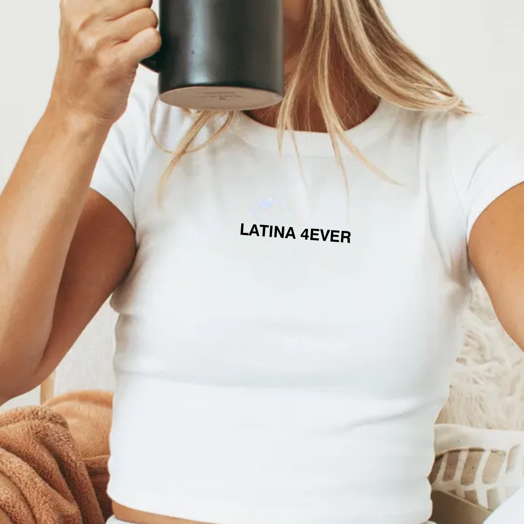Latina 4ever Baby Tee