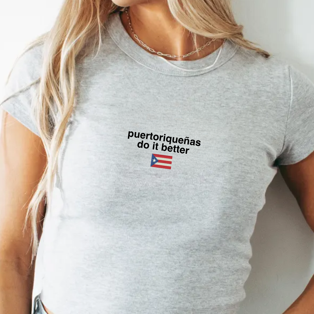 Puertoriquenas Do It Better Baby Tee