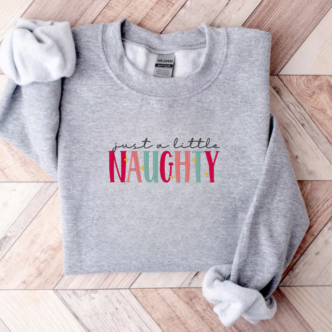 Just A Little Naughty Crewneck