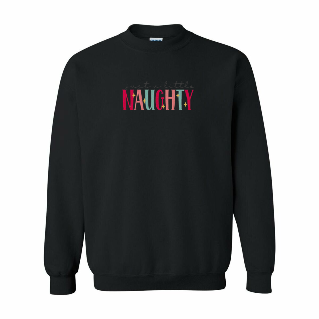 Just A Little Naughty Crewneck