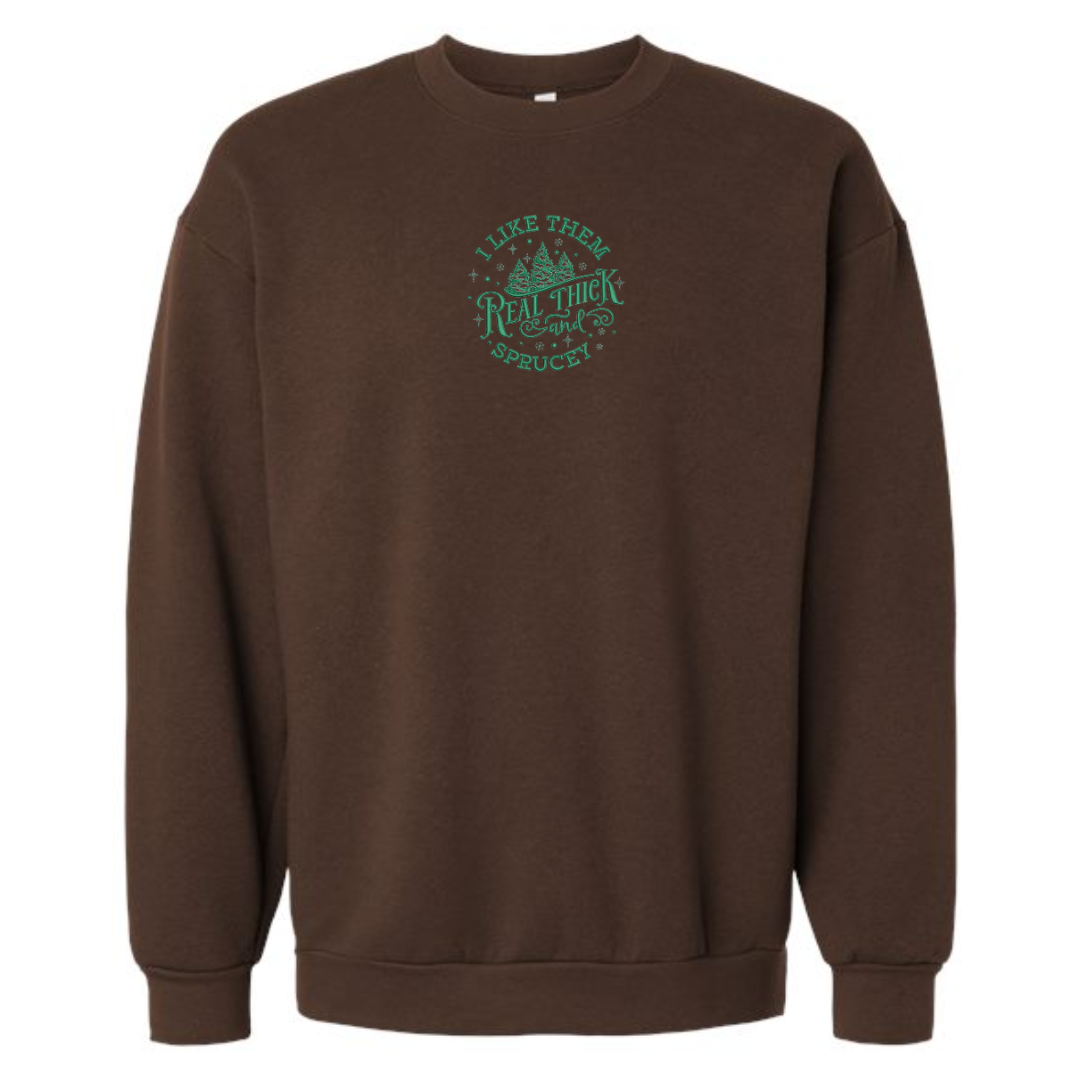 Thick and Sprucey Crewneck