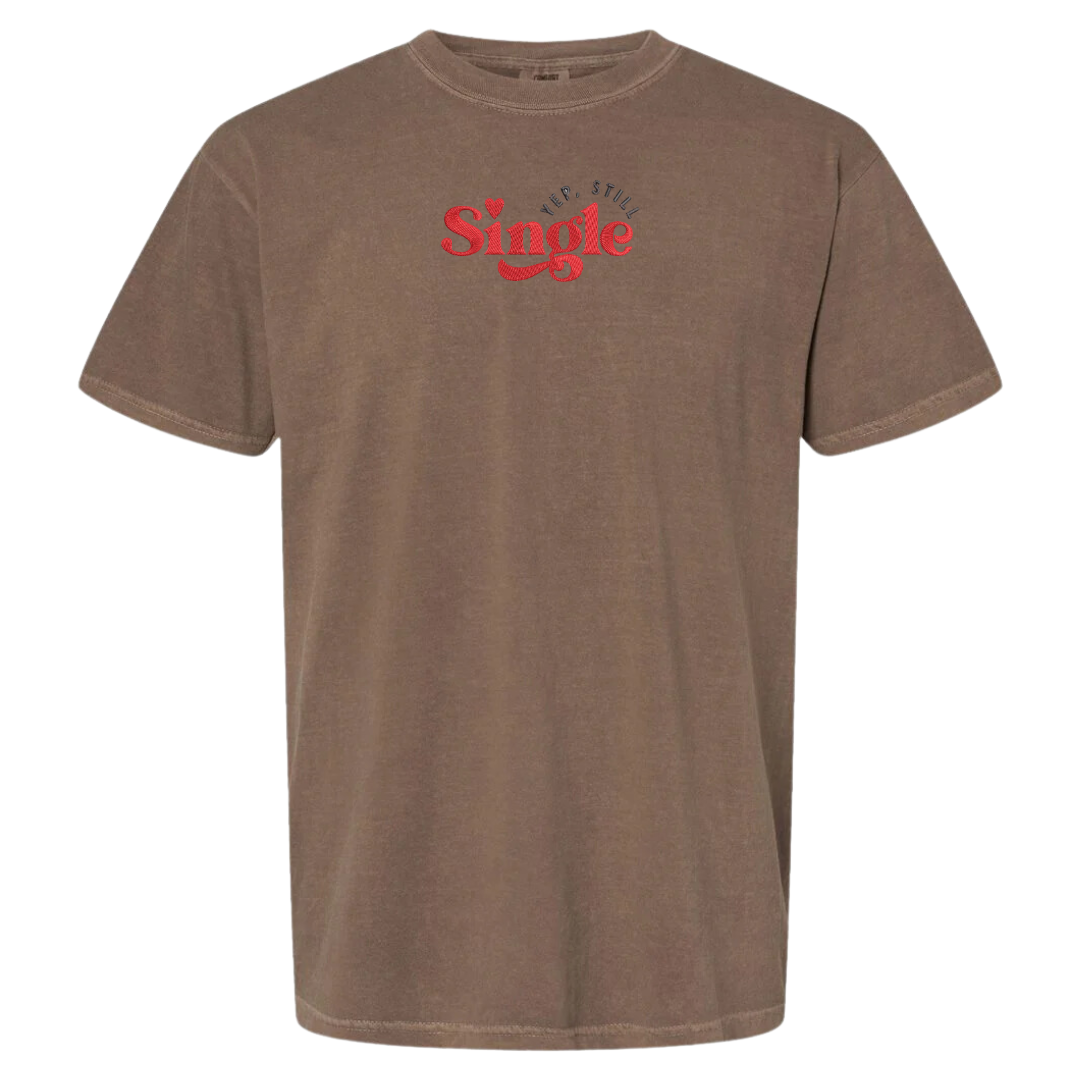Yup Still Single Tee