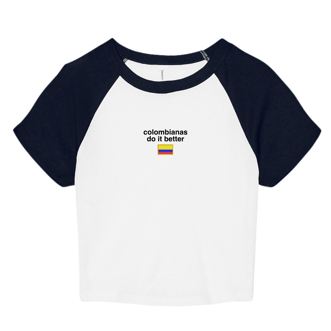 Colombianas Do It Better Baby Tee