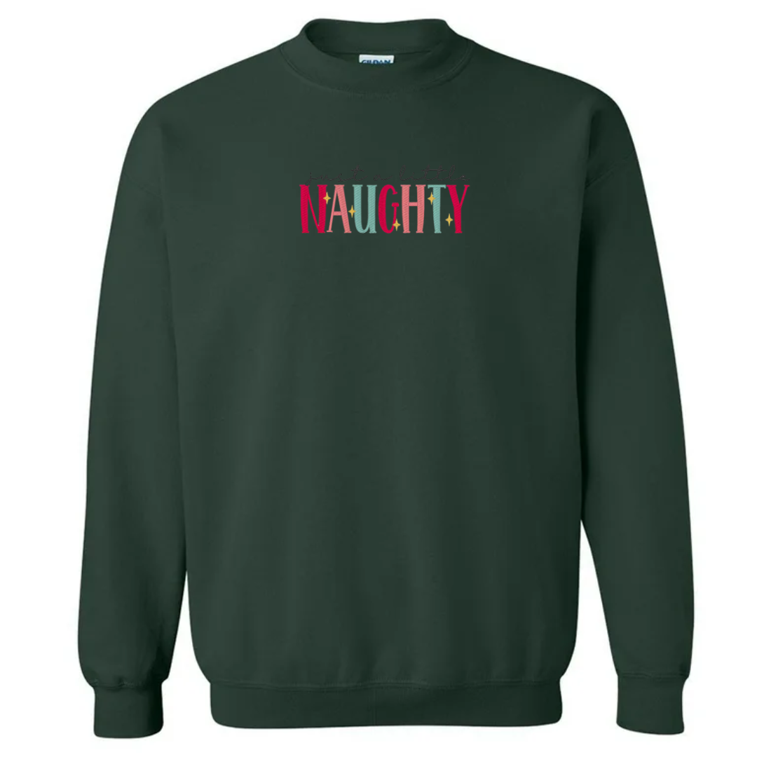 Just A Little Naughty Crewneck