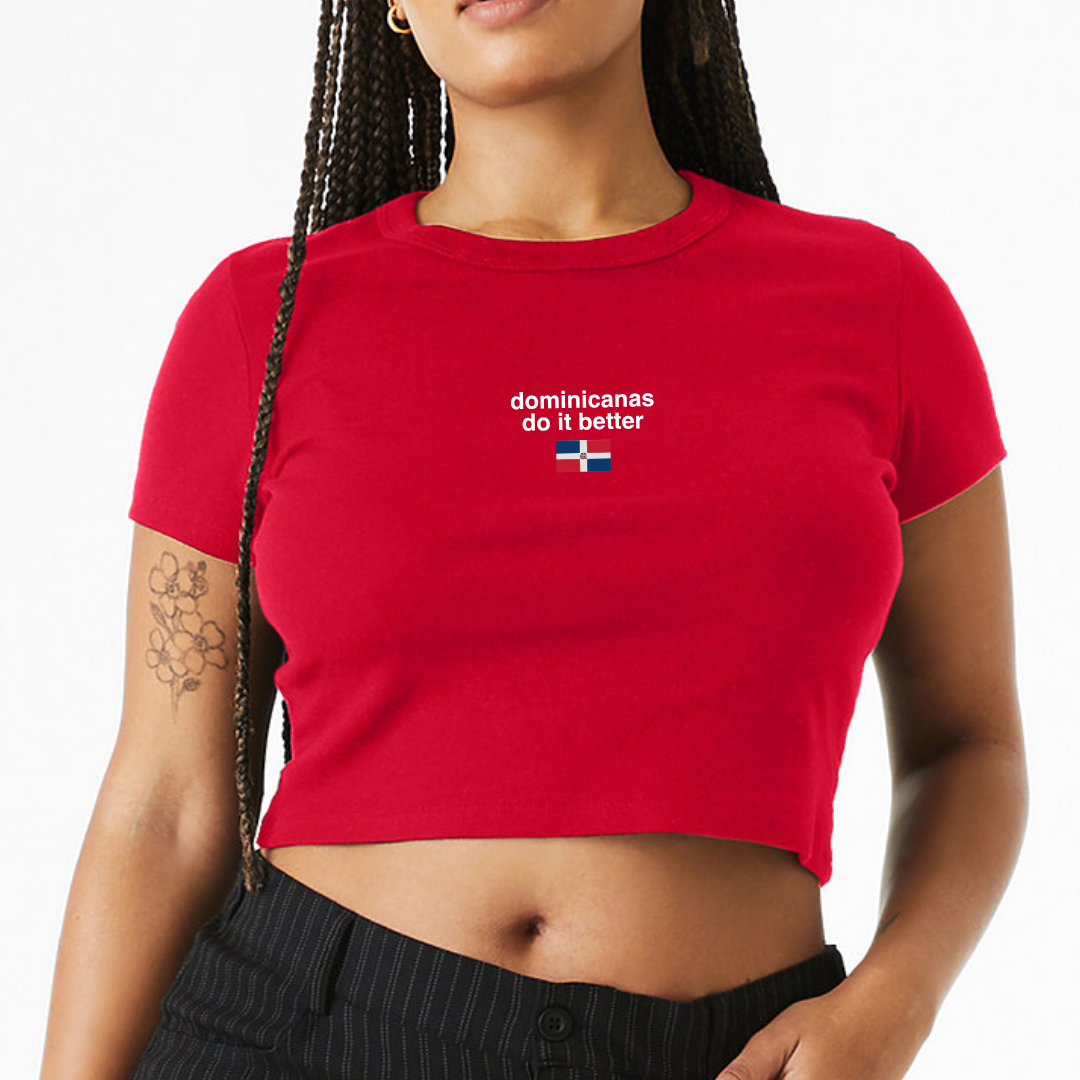 Dominicanas Do It Better Baby Tee