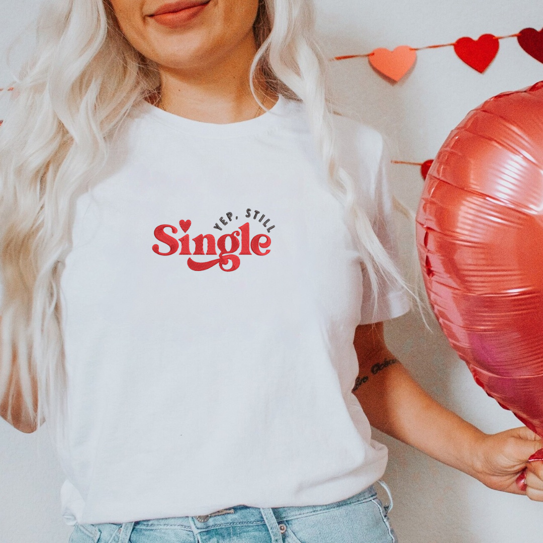 Yup Still Single Tee