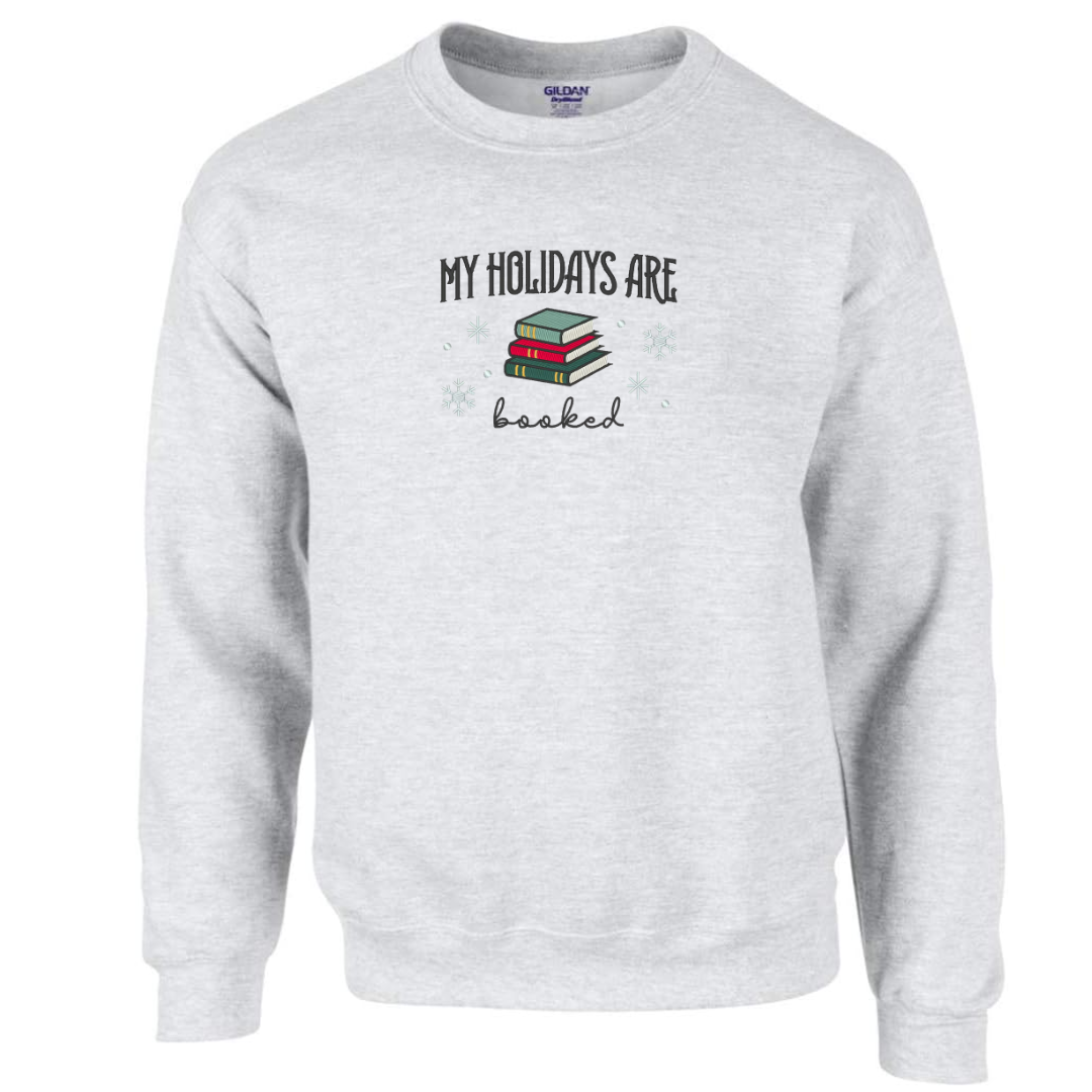 My Holidays Are Booked Crewneck