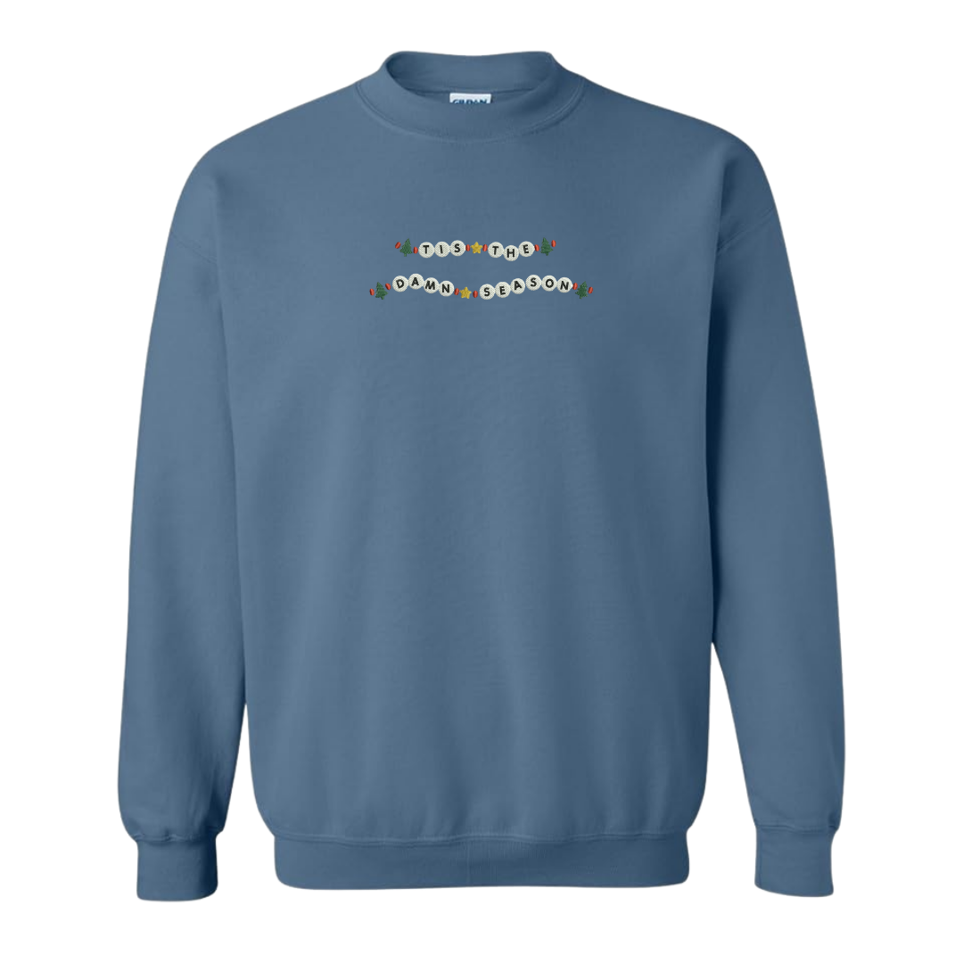 Tis The Damn Season Sweatshirt
