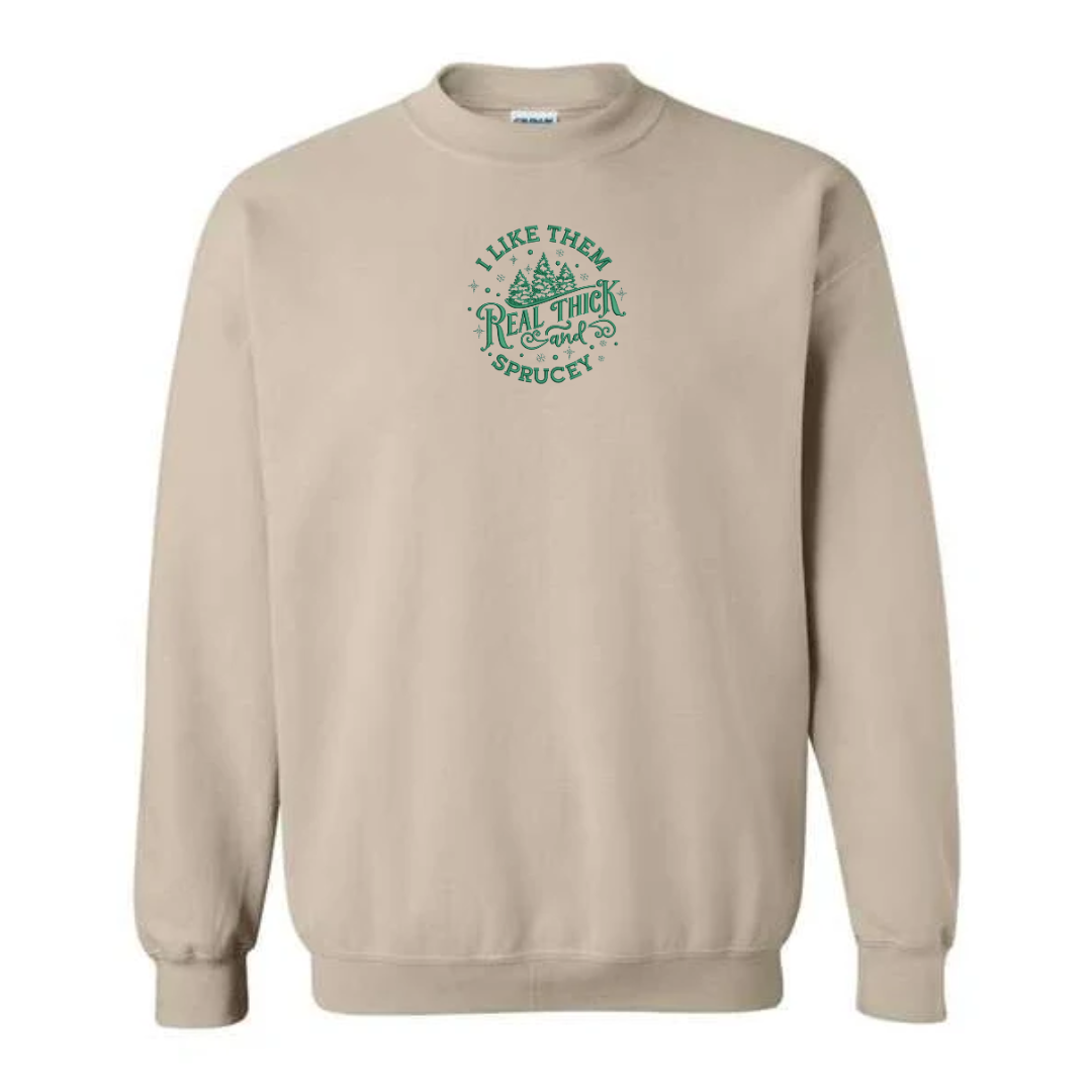 Thick and Sprucey Crewneck