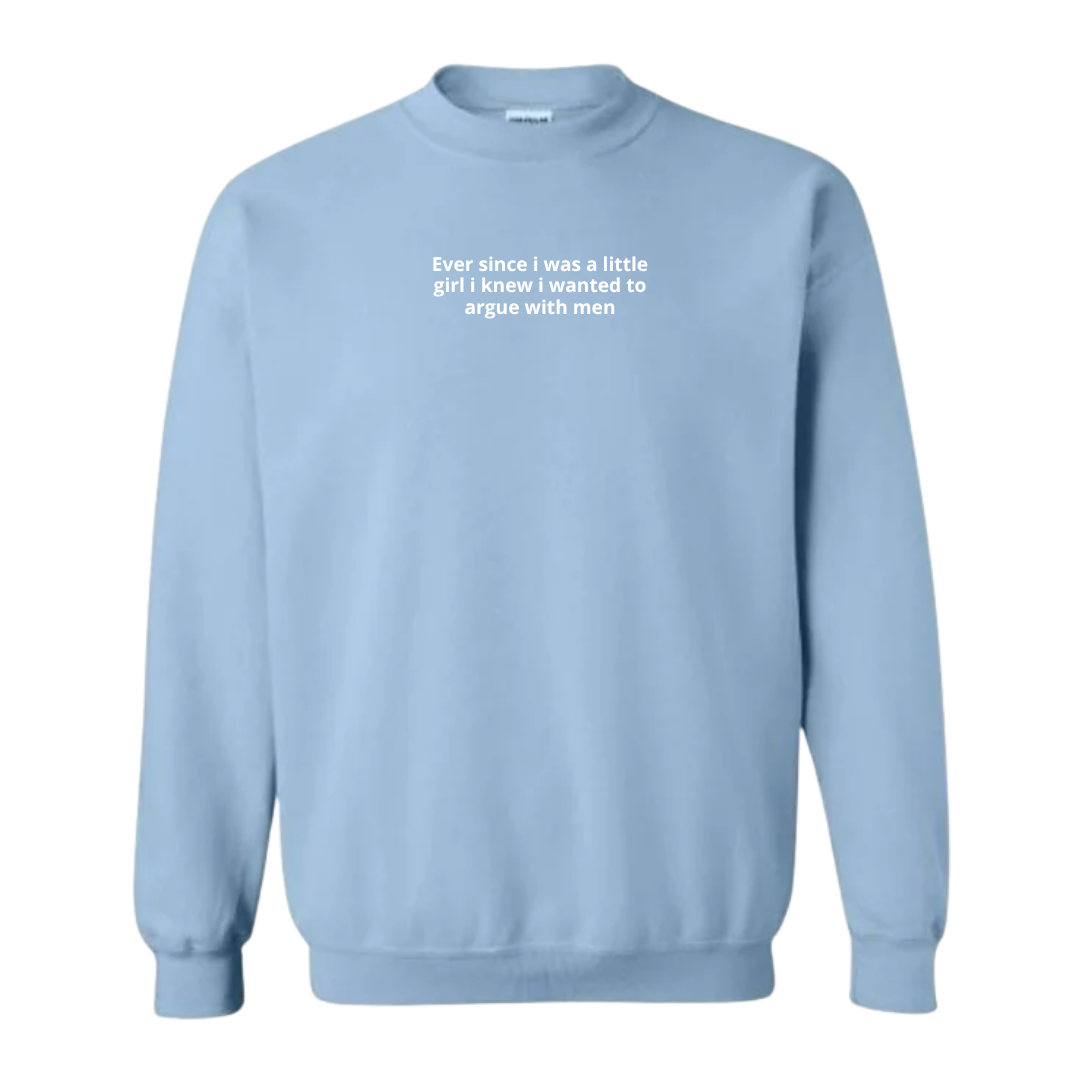 Since A Little Girl Embroidered Crewneck Sweatshirt