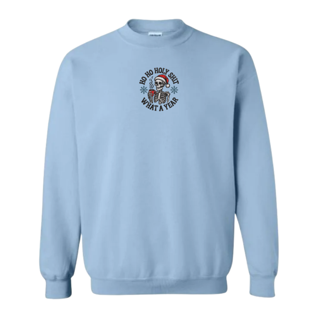 What A Year Sweatshirt