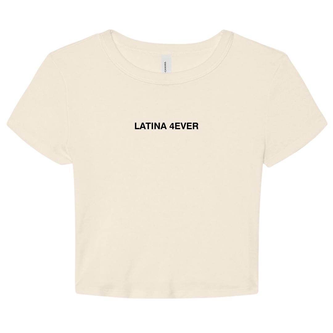 Latina 4ever Baby Tee