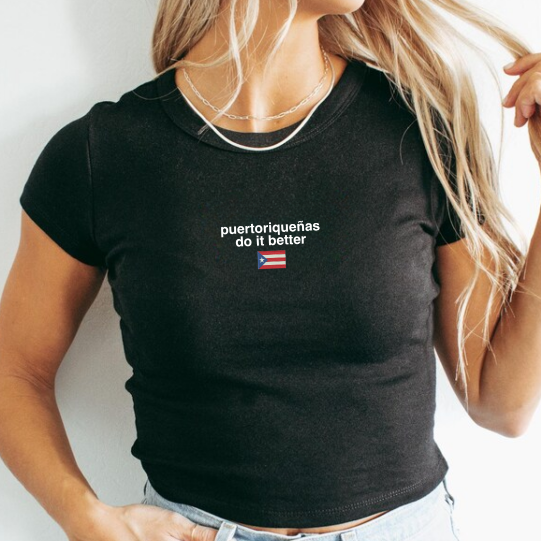 Puertoriquenas Do It Better Baby Tee