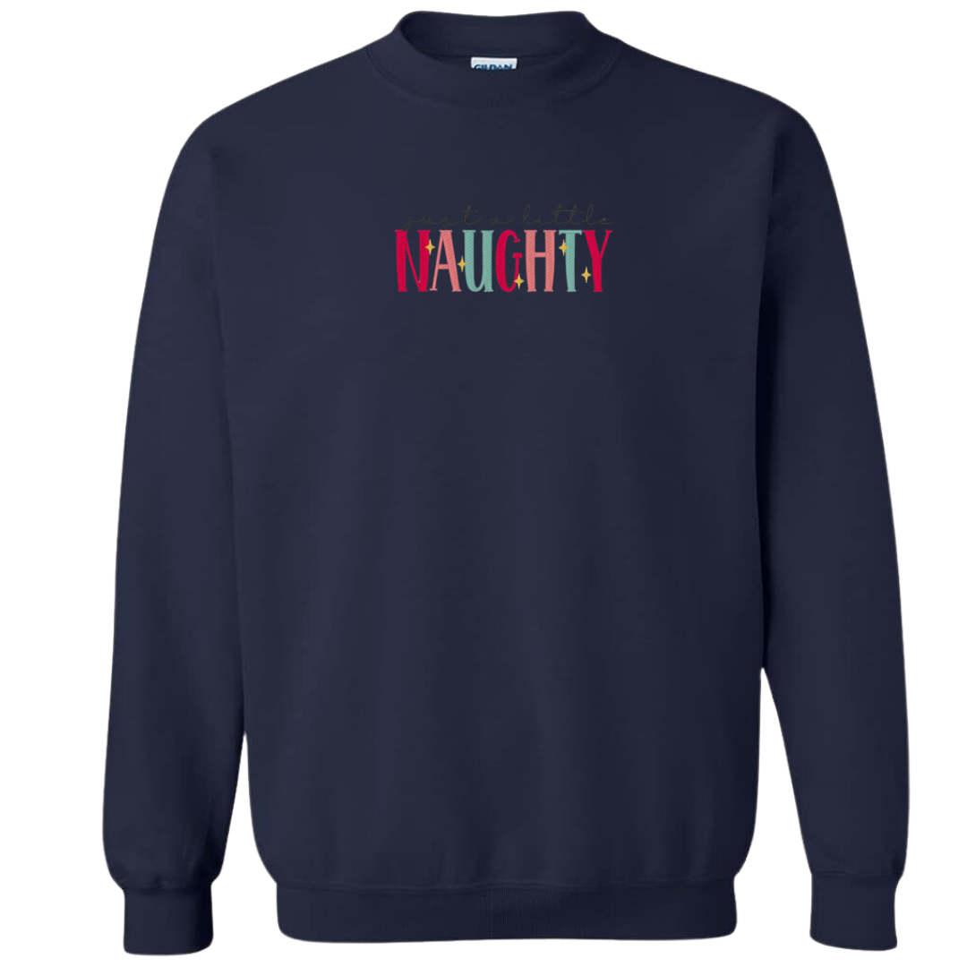 Just A Little Naughty Crewneck