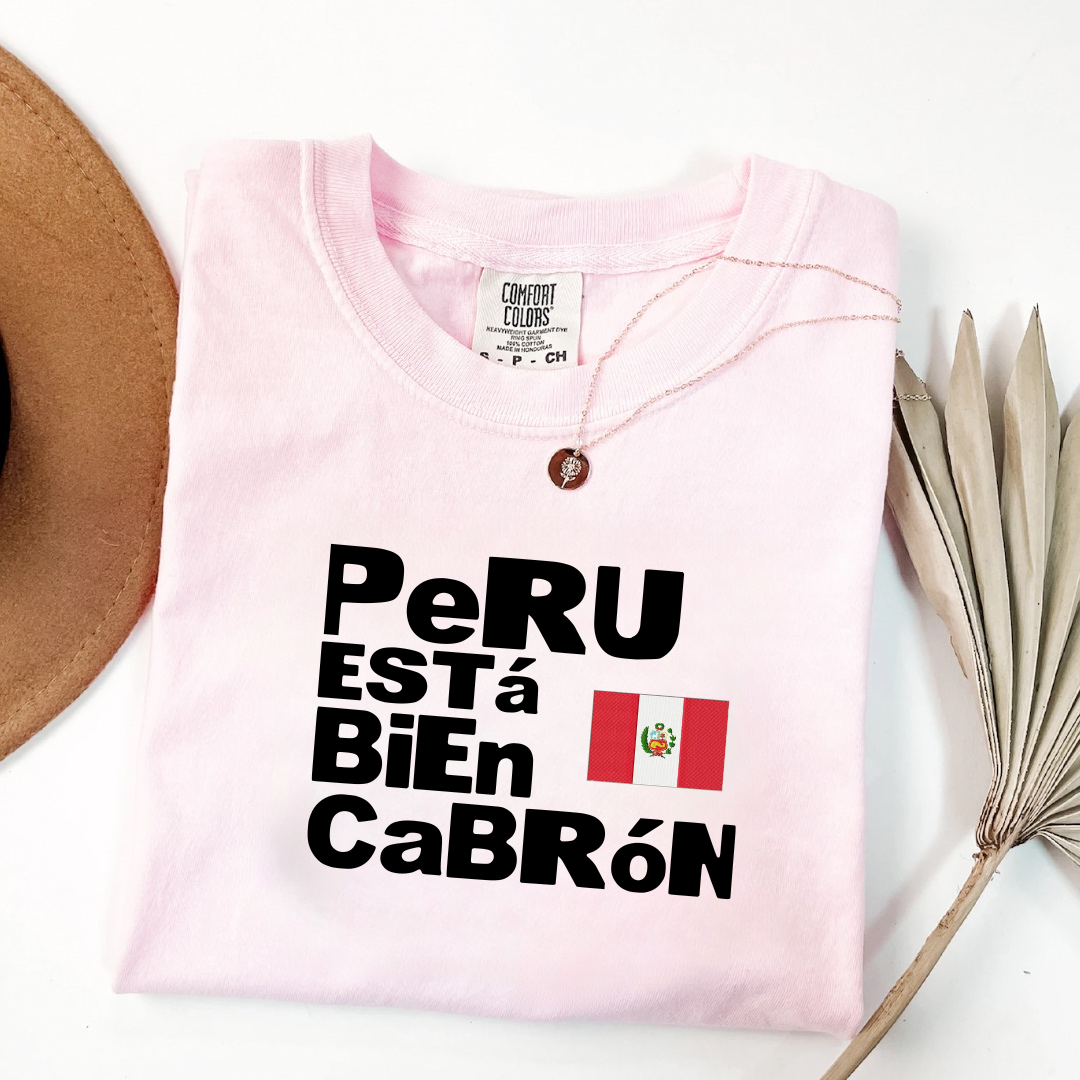 Peru ESTá BiEn CaBRóN Tee