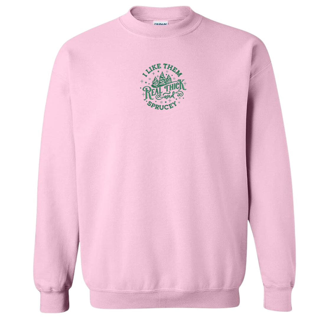 Thick and Sprucey Crewneck