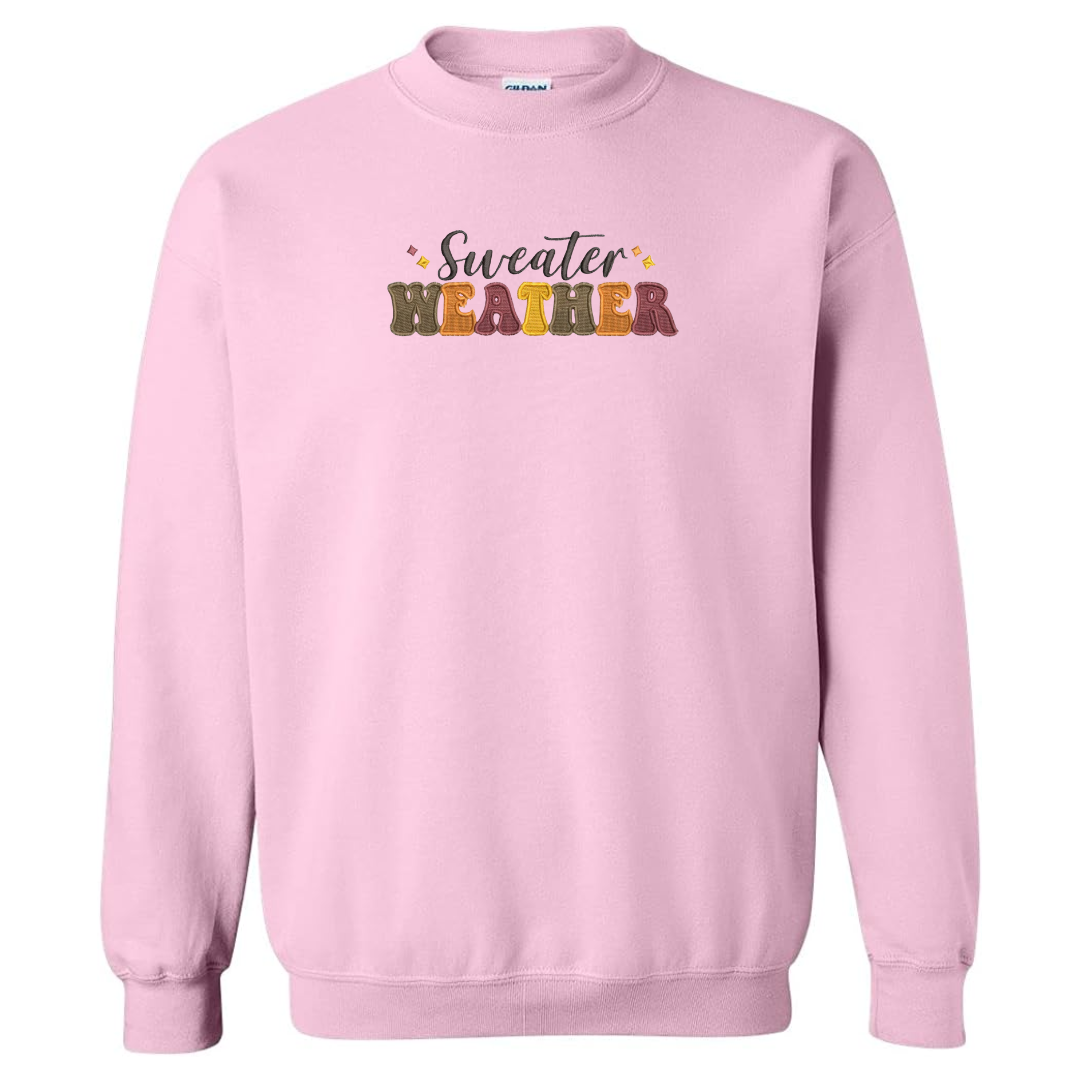 Sweater Weather Sweatshirt