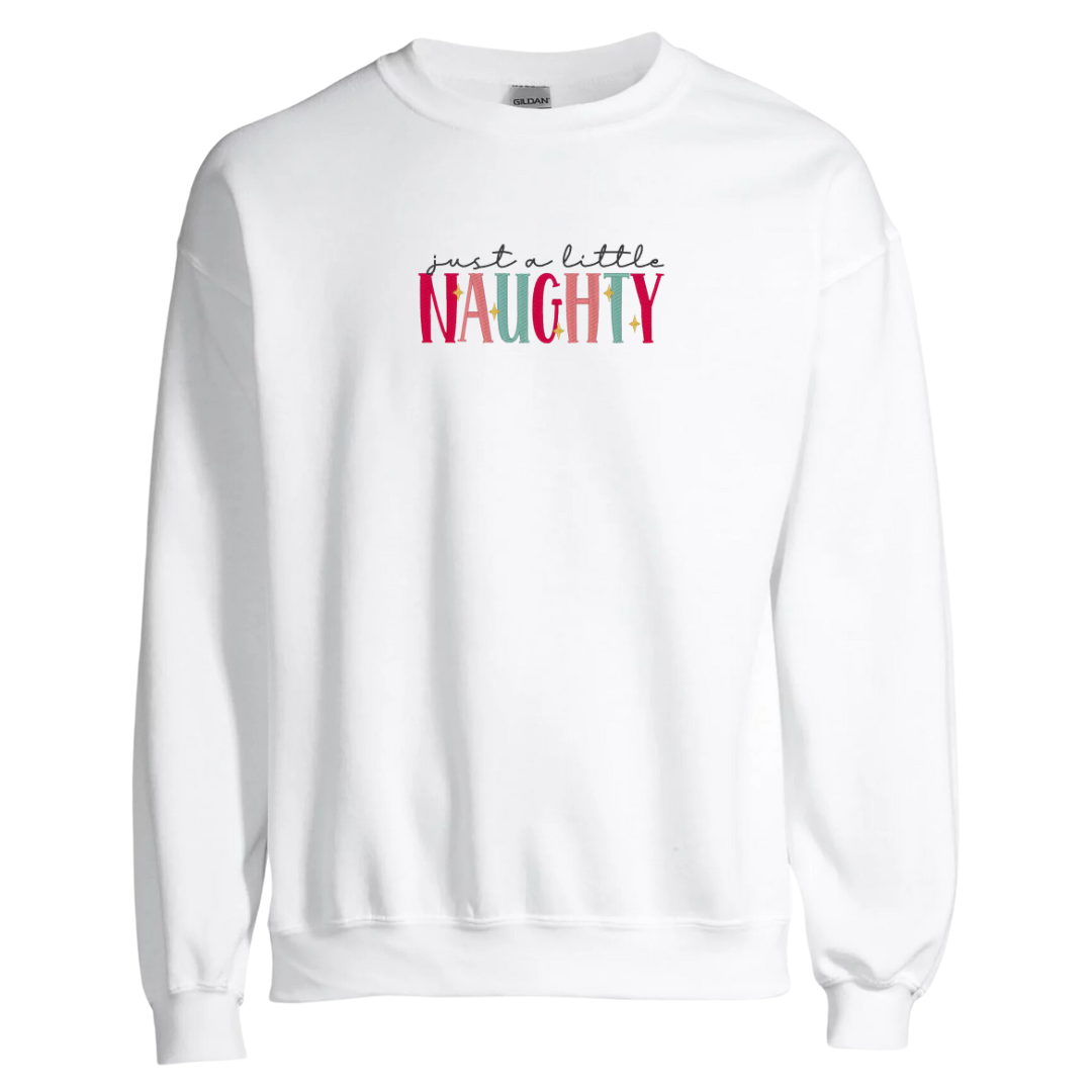 Just A Little Naughty Crewneck